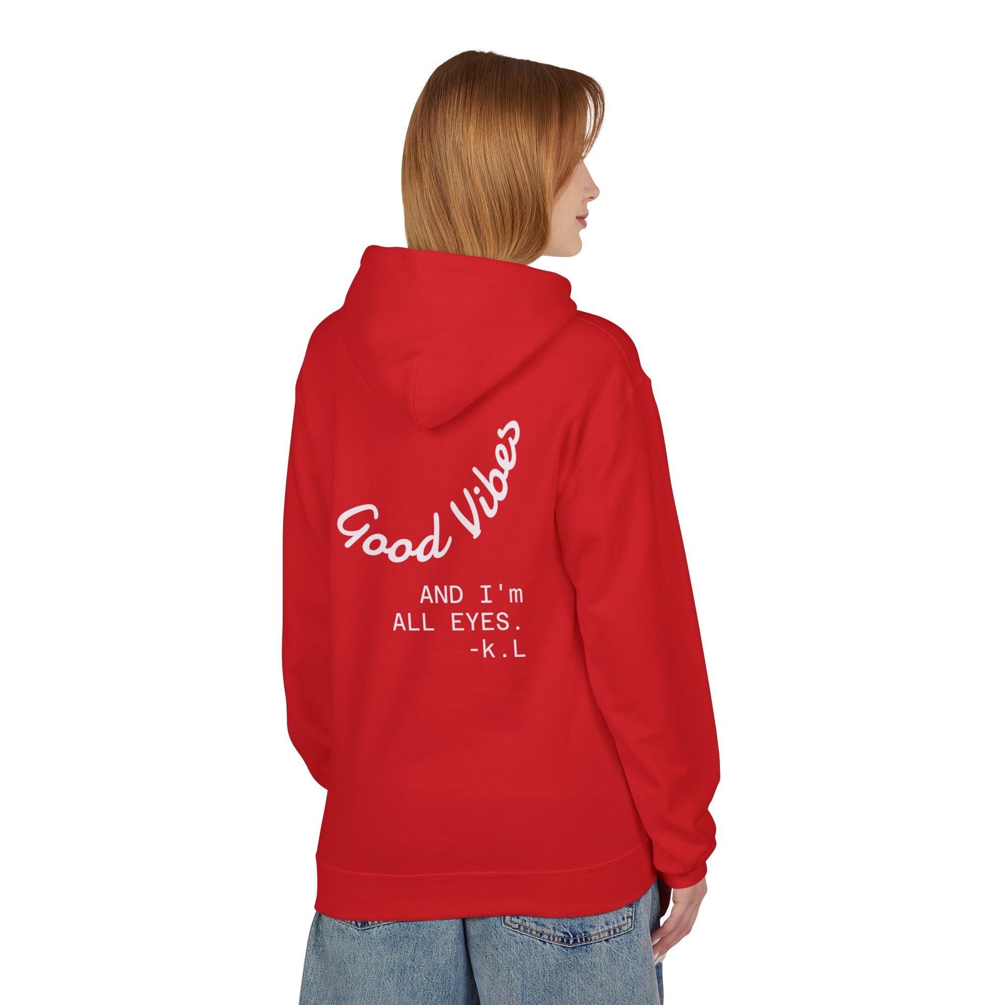 Good Vibes Hoodie — "Good Vibes and I'm All Eyes" Cozy Graphic Hoodie