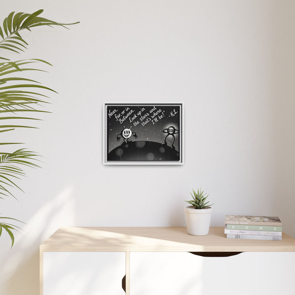 Framed Matte Canvas Art — Retro Space Quote Print (“Look up in the stars… I’ll be”)