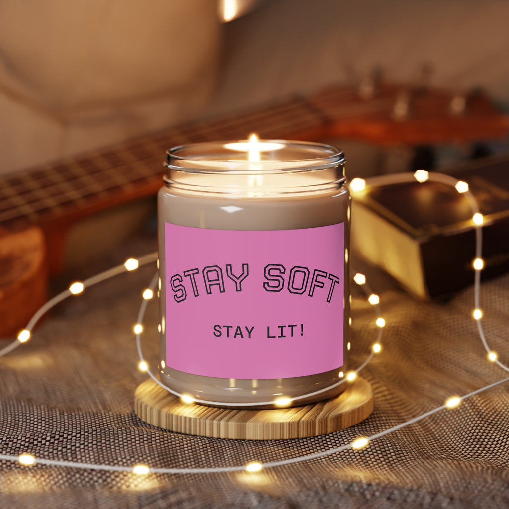 Stay Soft Soy Candle – 9oz Scented Jar (Stay Lit!)