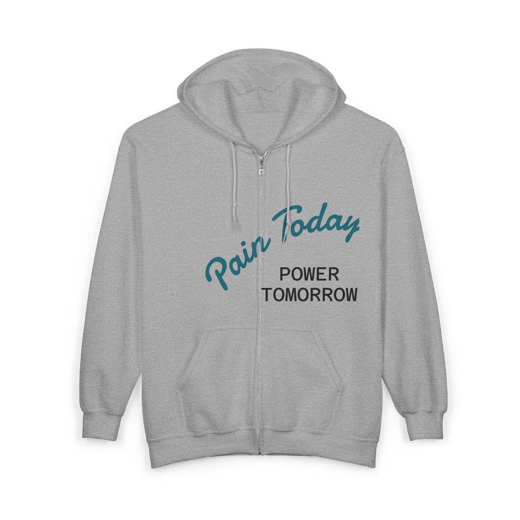 Zip Hoodie — "Pain Today, Power Tomorrow" Retro Script Front with Rose Garden Back