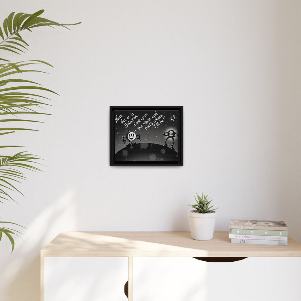 Framed Matte Canvas Art — Retro Space Quote Print (“Look up in the stars… I’ll be”)