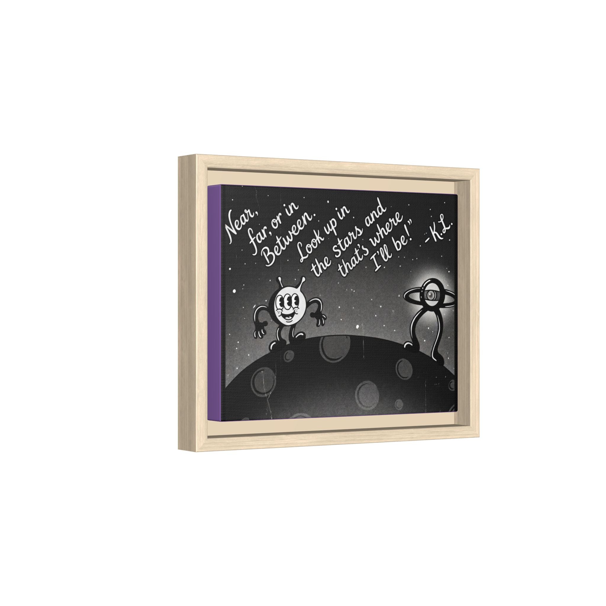 Framed Matte Canvas Art — Retro Space Quote Print (“Look up in the stars… I’ll be”)