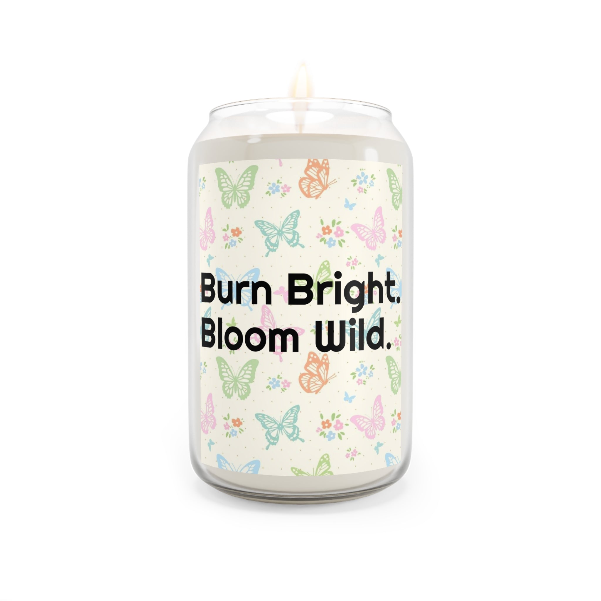 Bloom Wild Soy Candle – "Burn Bright, Bloom Wild" 13.75oz Scented Jar