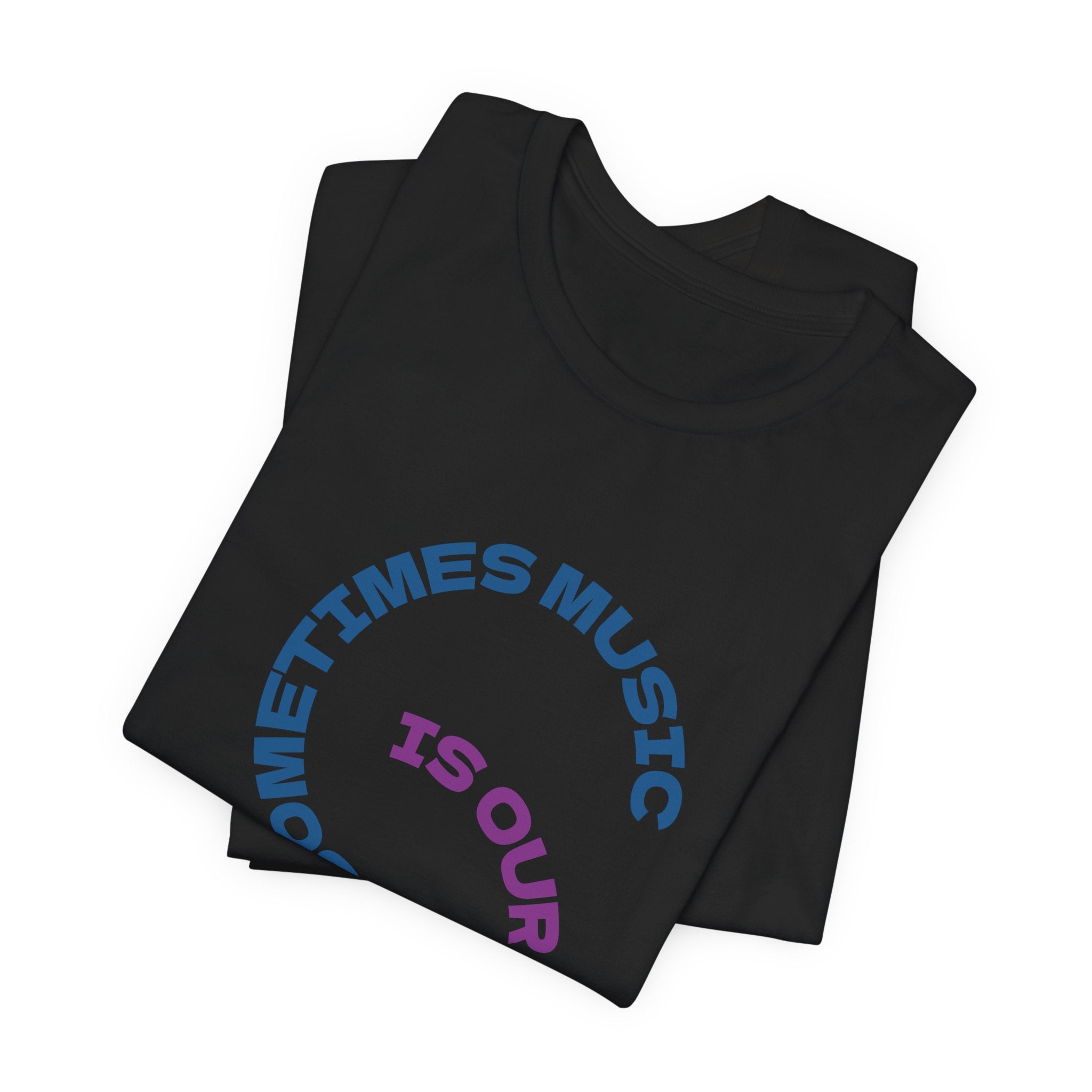Music Memory Tee — "Sometimes Music Is Our Only Memory" Graphic T‑Shirt