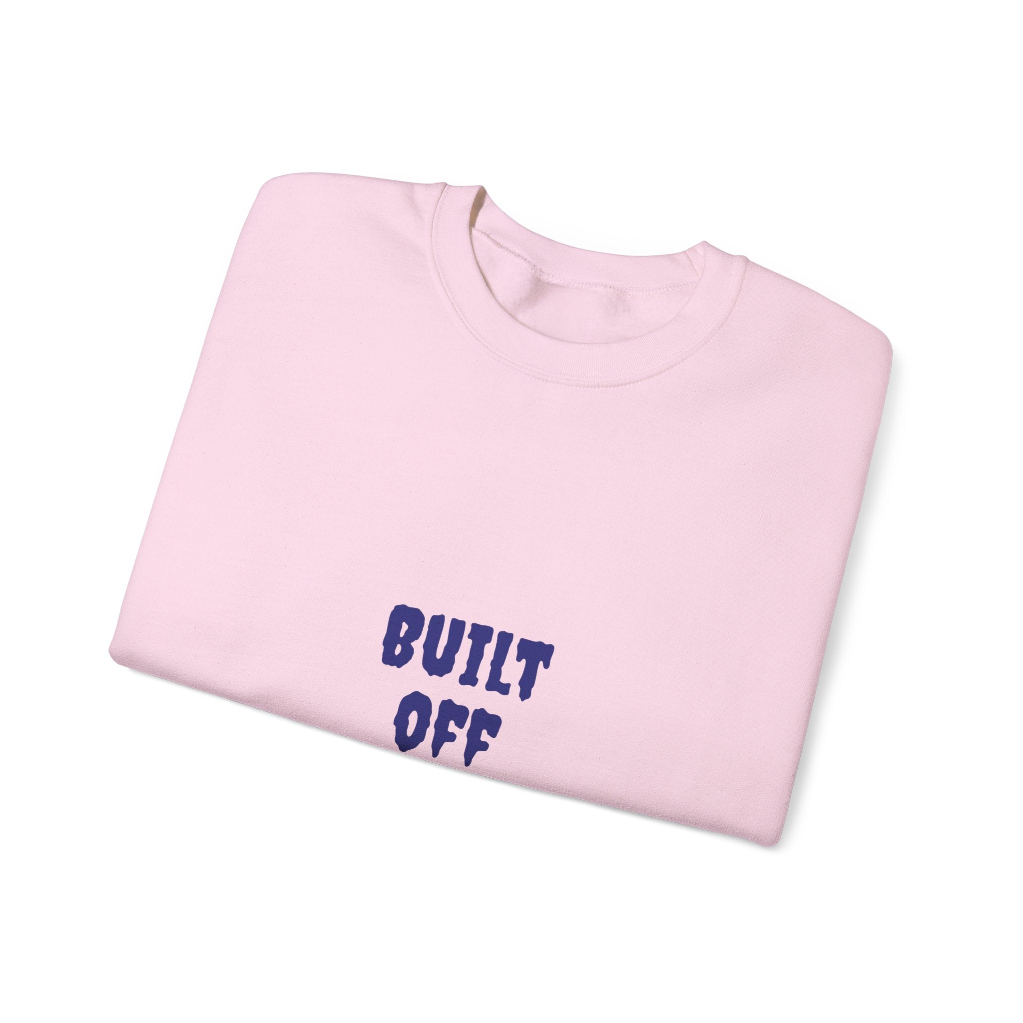 Crewneck Sweatshirt — "Built Off Pressure" Diamond UFO Floral Back Print
