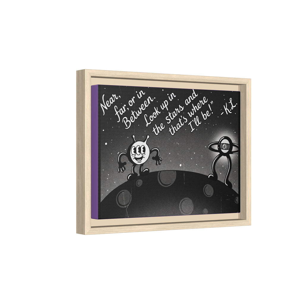 Framed Matte Canvas Art — Retro Space Quote Print (“Look up in the stars… I’ll be”)