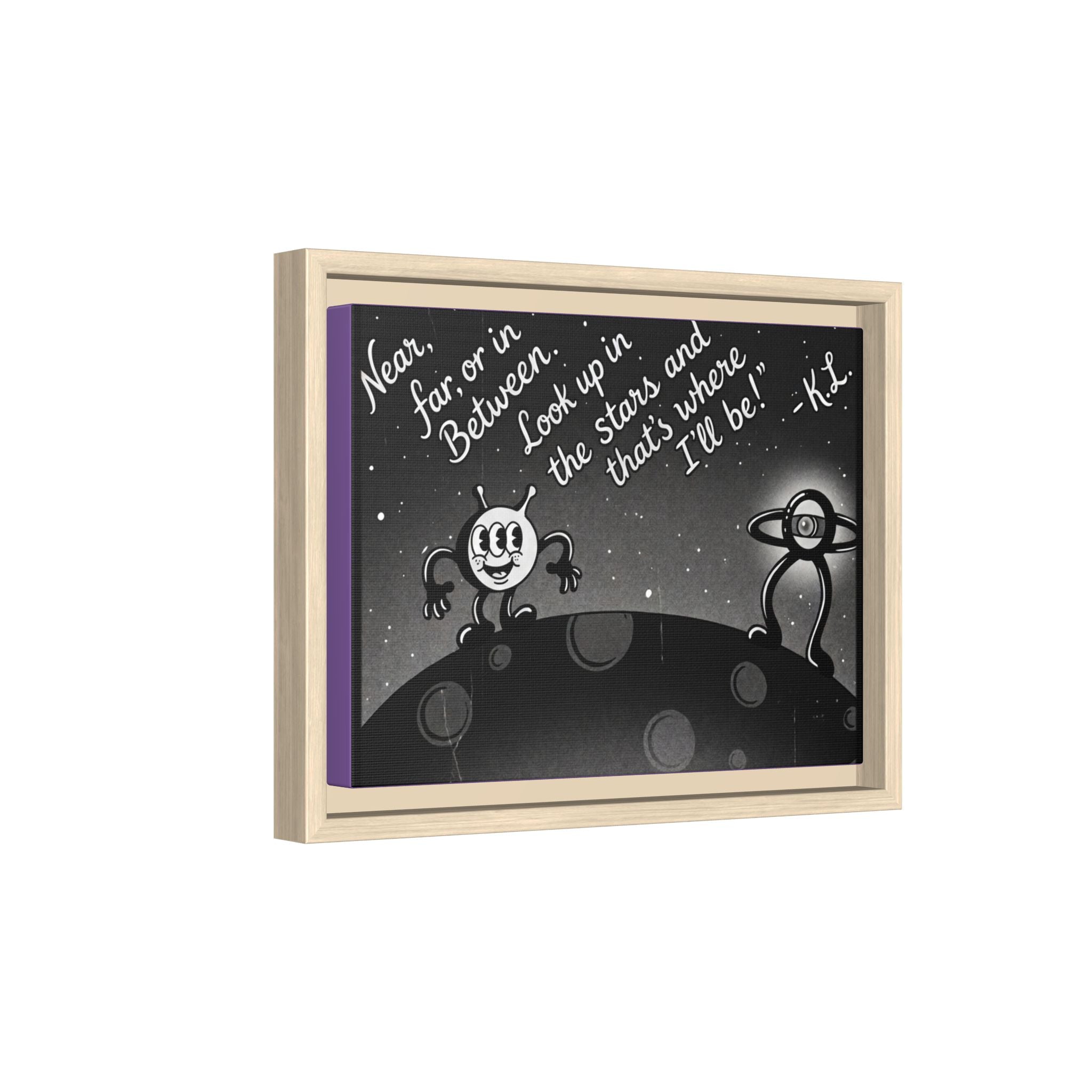Framed Matte Canvas Art — Retro Space Quote Print (“Look up in the stars… I’ll be”)