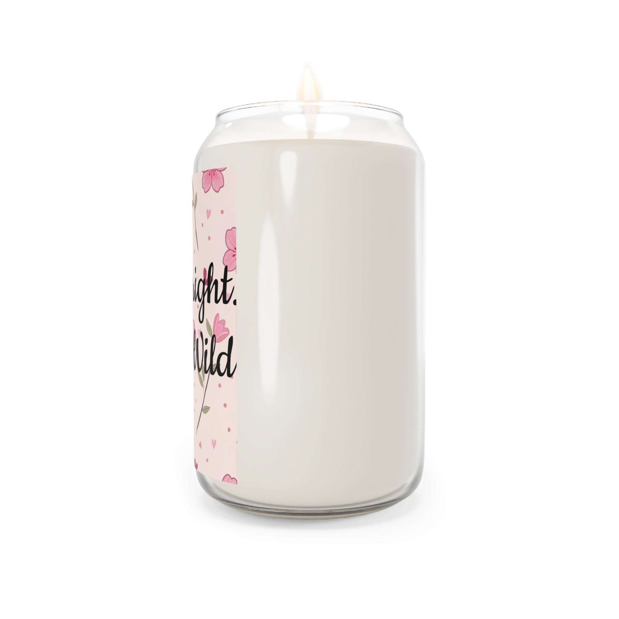 Bloom Wild Soy Candle – "Burn Bright, Bloom Wild" 13.75oz Scented Jar