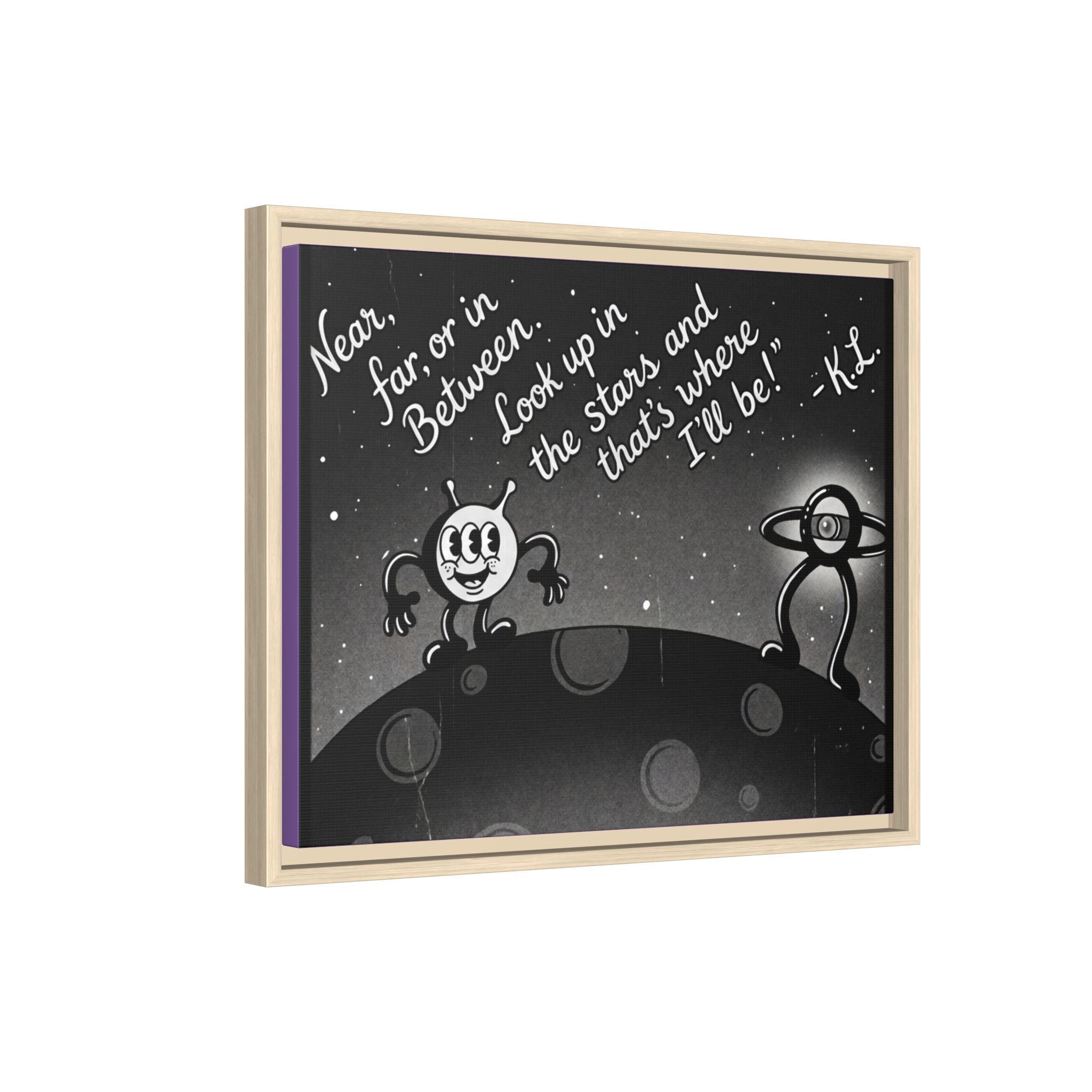 Framed Matte Canvas Art — Retro Space Quote Print (“Look up in the stars… I’ll be”)
