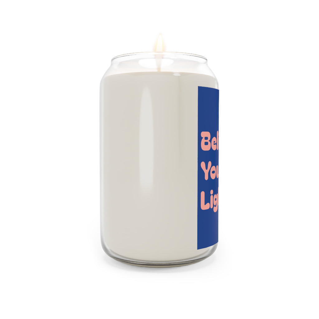 Inspirational Soy Candle — "Believe In Your Own Light" 13.75oz