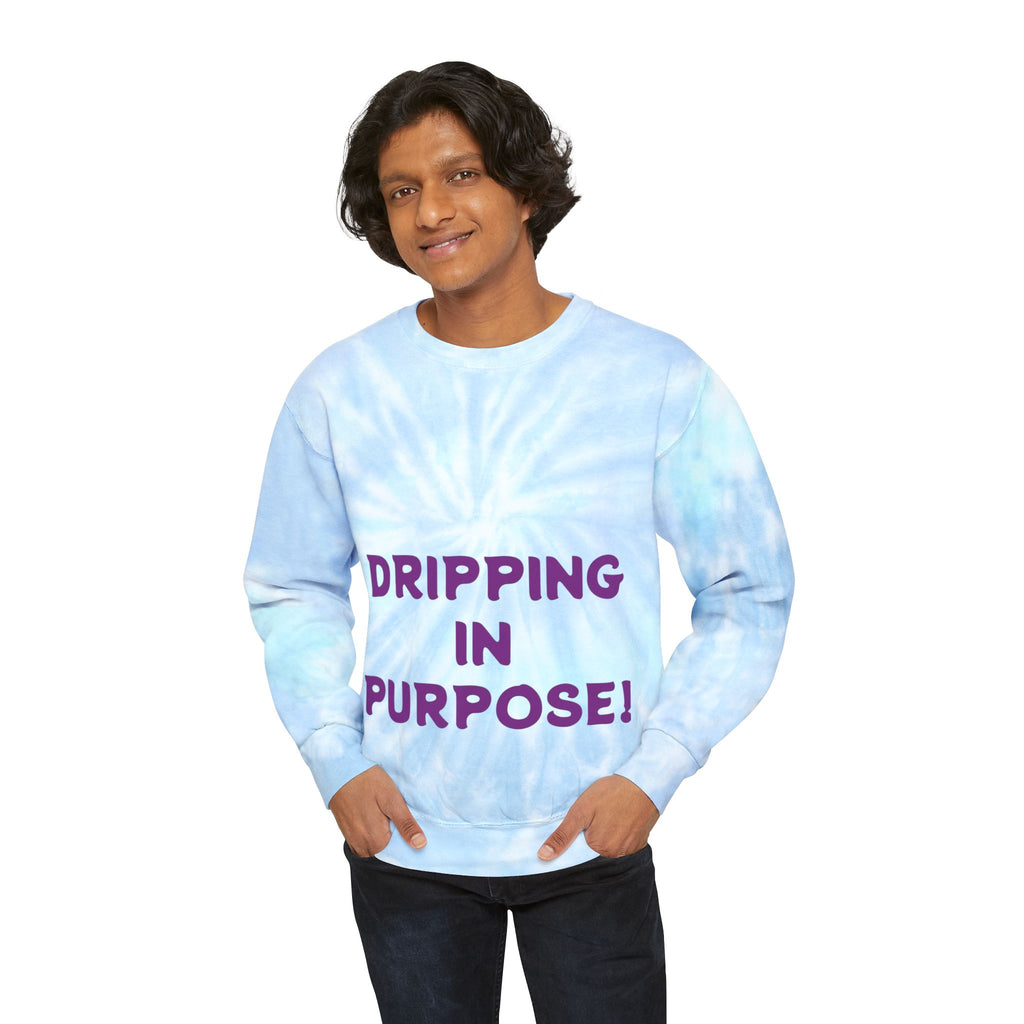 Tie-Dye Sweatshirt — "Dripping in Purpose!" Motivational Blue Tie-Dye Crewneck