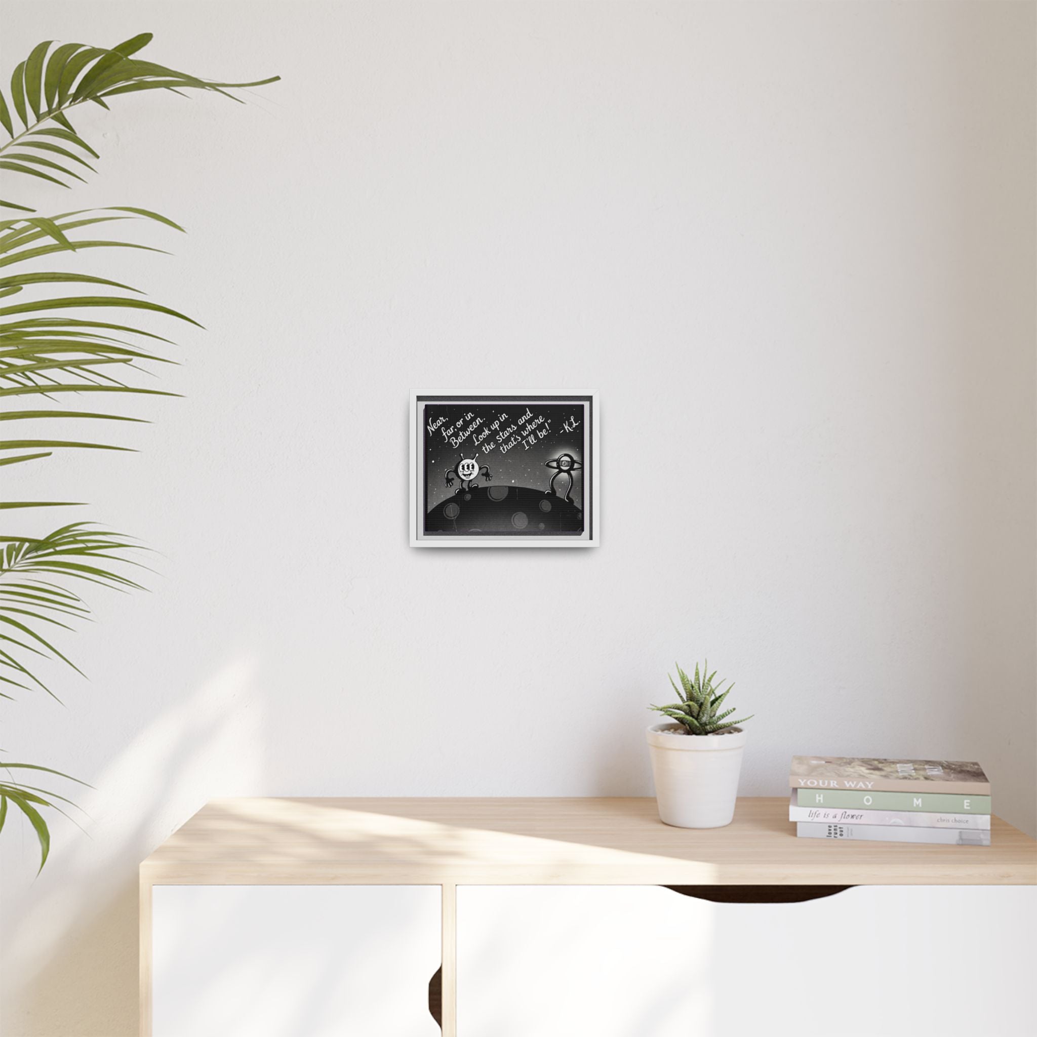Framed Matte Canvas Art — Retro Space Quote Print (“Look up in the stars… I’ll be”)