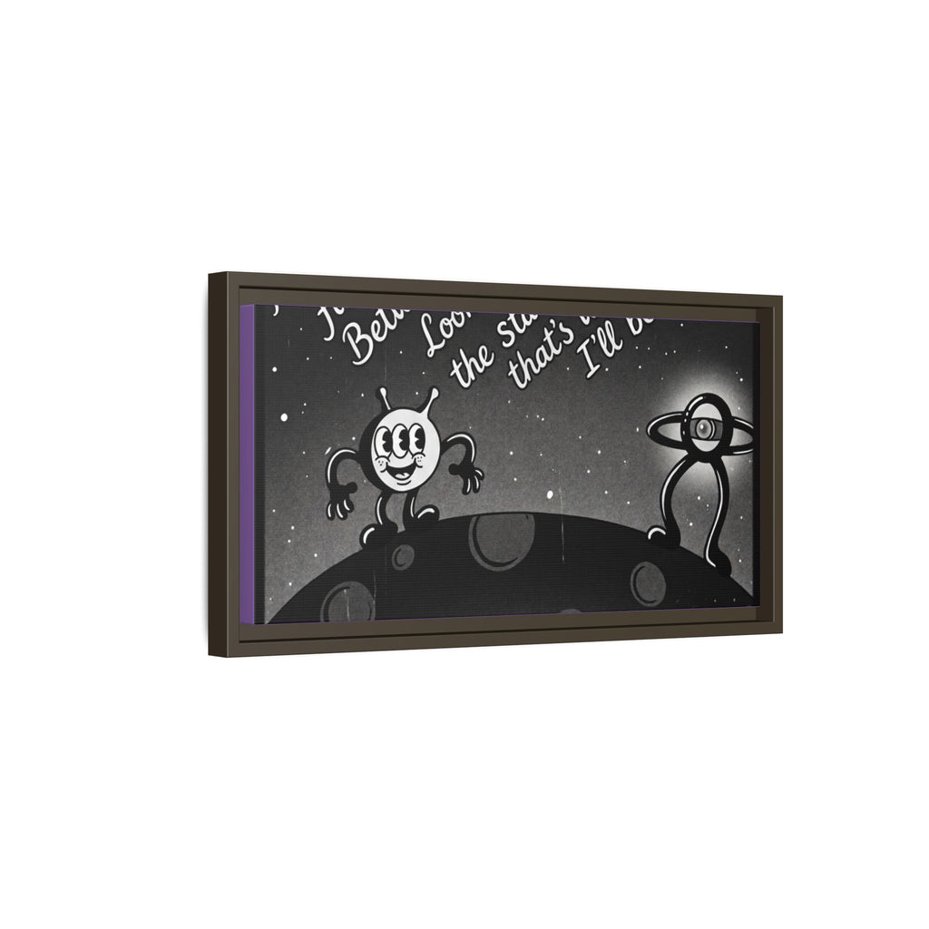 Framed Matte Canvas Art — Retro Space Quote Print (“Look up in the stars… I’ll be”)