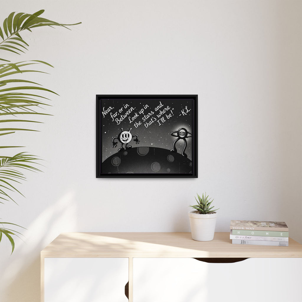 Framed Matte Canvas Art — Retro Space Quote Print (“Look up in the stars… I’ll be”)