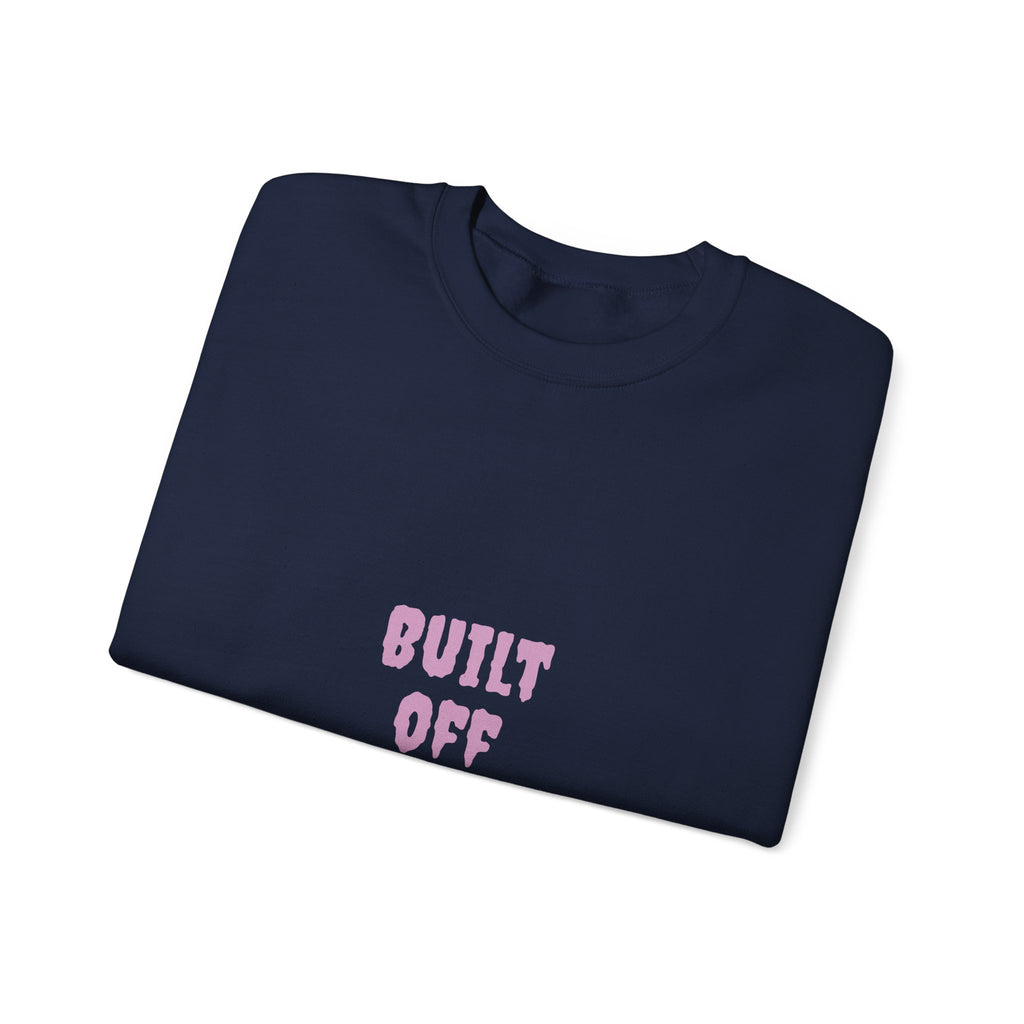 Crewneck Sweatshirt — "Built Off Pressure" Diamond UFO Floral Back Print