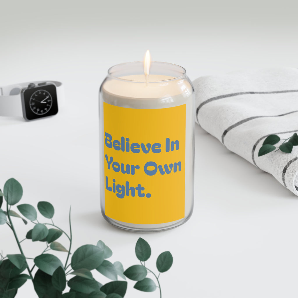 Inspirational Soy Candle — "Believe In Your Own Light" 13.75oz