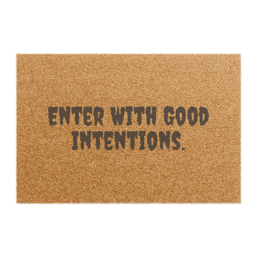 Doormat — "Enter With Good Intentions" Coir Welcome Mat