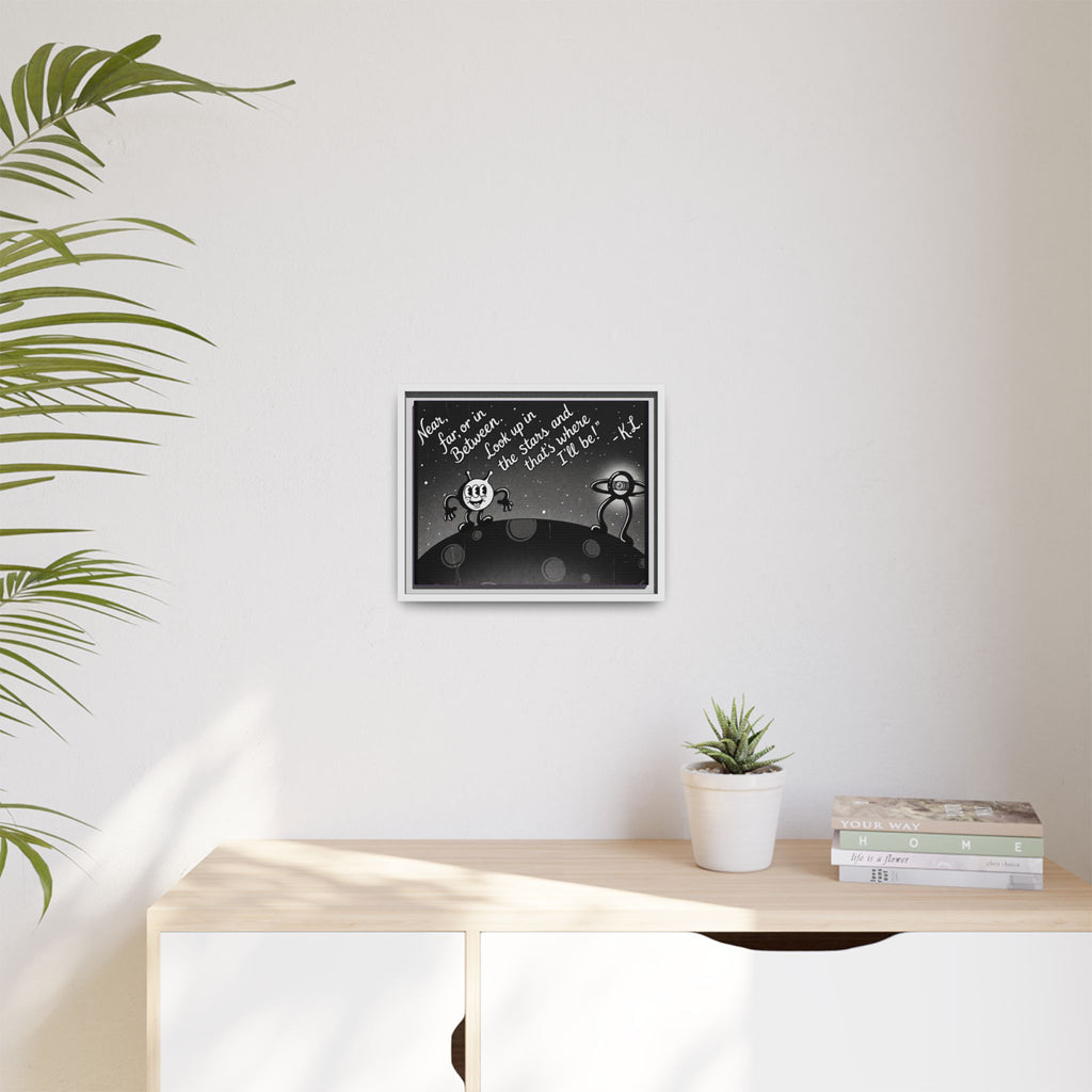Framed Matte Canvas Art — Retro Space Quote Print (“Look up in the stars… I’ll be”)