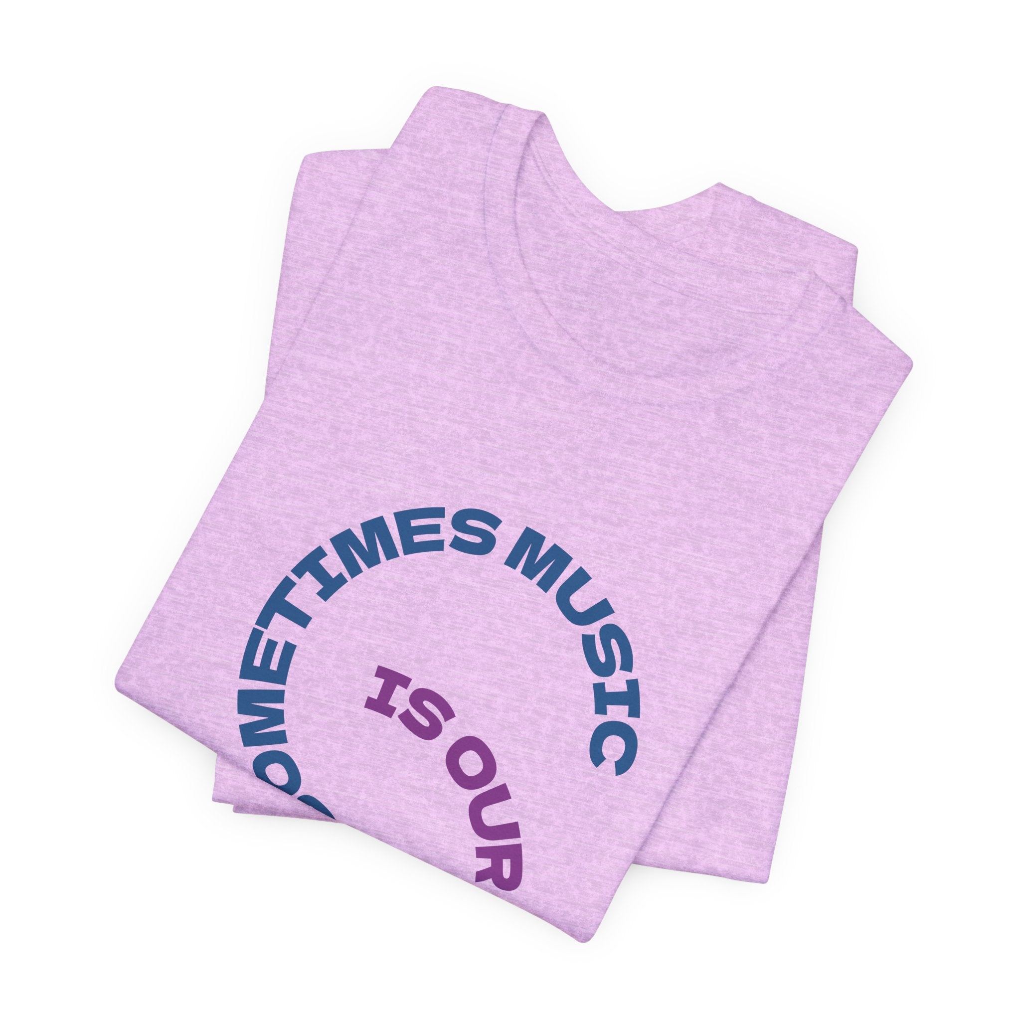 Music Memory Tee — "Sometimes Music Is Our Only Memory" Graphic T‑Shirt
