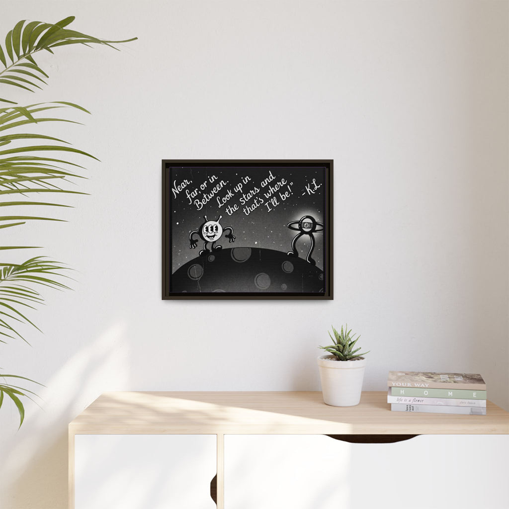 Framed Matte Canvas Art — Retro Space Quote Print (“Look up in the stars… I’ll be”)