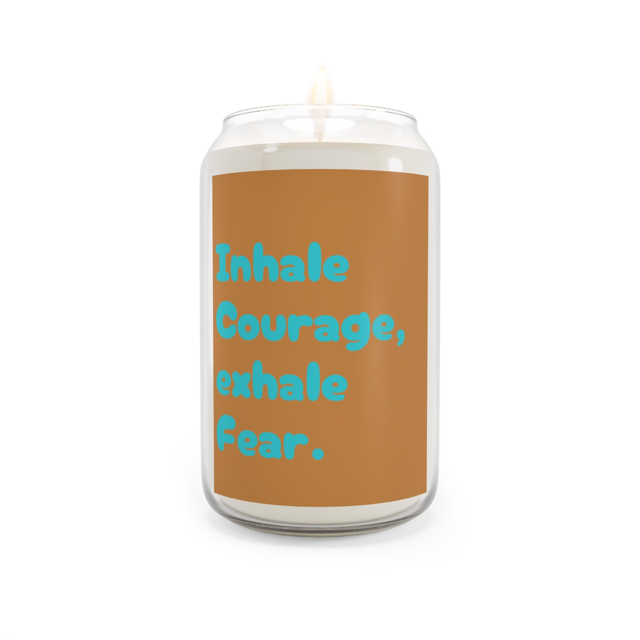 Soy Candle — "Inhale Courage, Exhale Fear" Motivational Scented Candle (13.75 oz)
