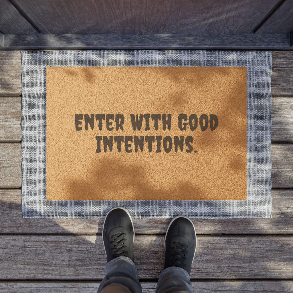 Doormat — "Enter With Good Intentions" Coir Welcome Mat