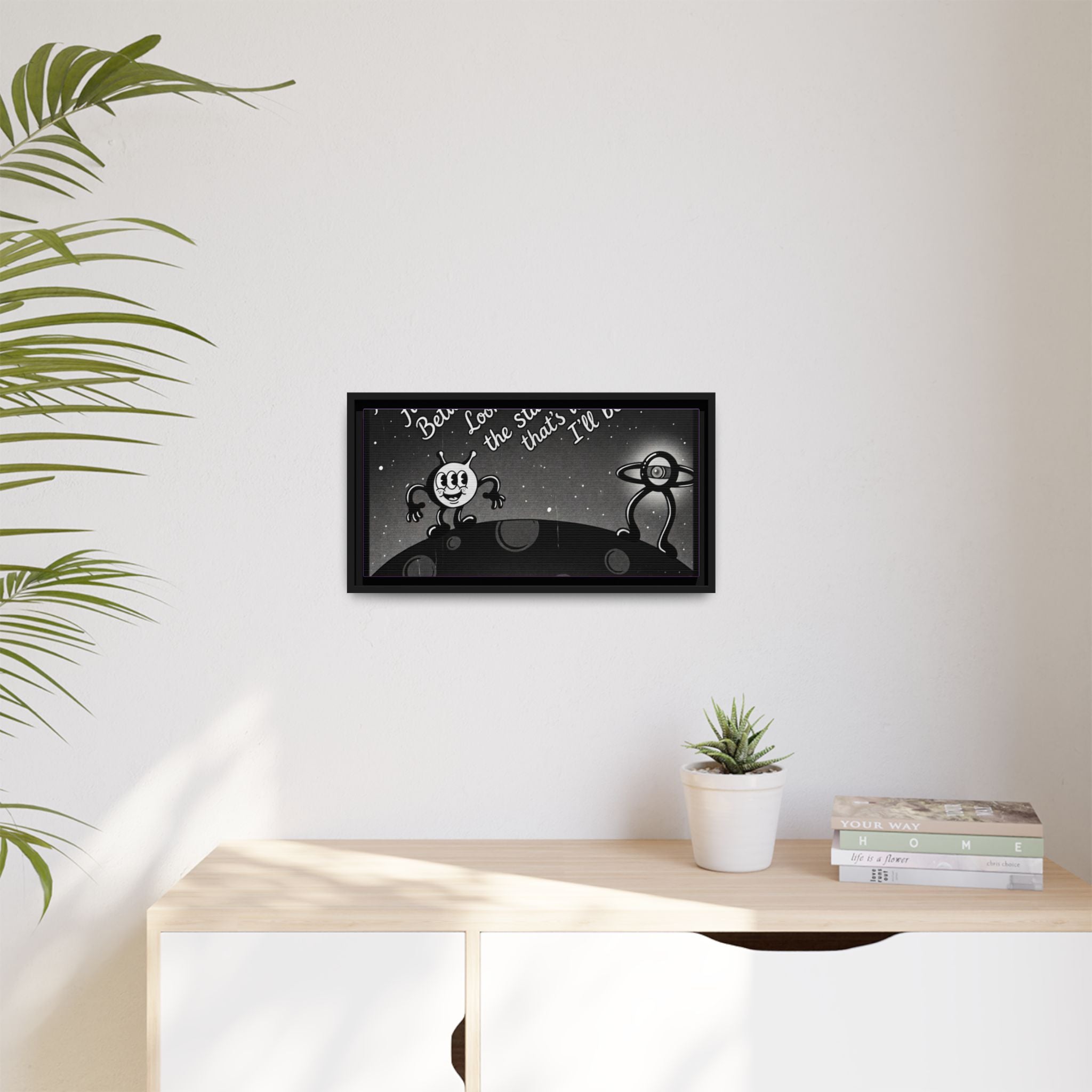 Framed Matte Canvas Art — Retro Space Quote Print (“Look up in the stars… I’ll be”)