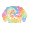 Tie-Dye Sweatshirt — "Dripping in Purpose!" Motivational Blue Tie-Dye Crewneck