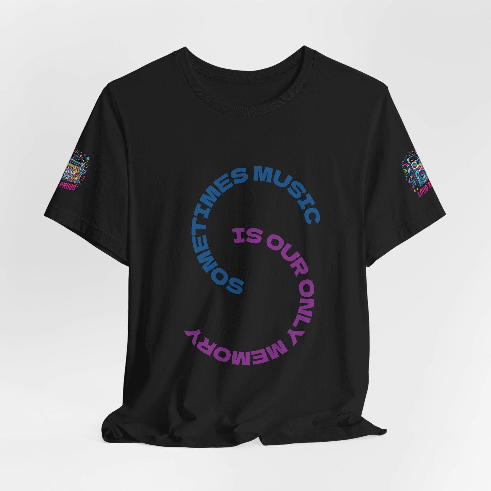 Music Memory Tee — "Sometimes Music Is Our Only Memory" Graphic T‑Shirt