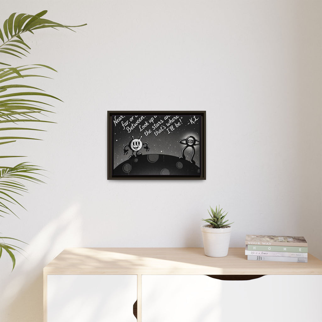 Framed Matte Canvas Art — Retro Space Quote Print (“Look up in the stars… I’ll be”)