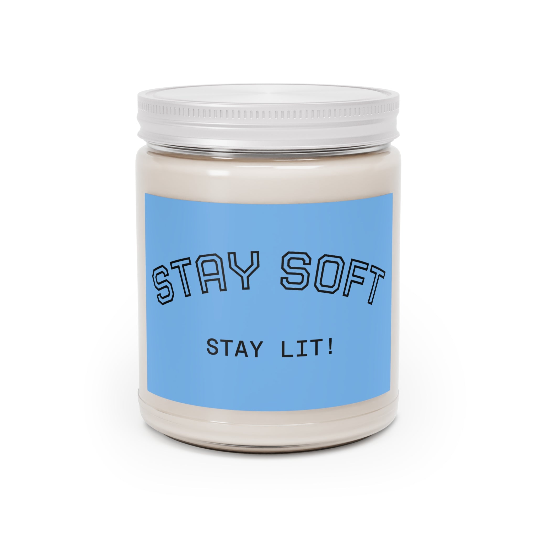 Stay Soft Soy Candle – 9oz Scented Jar (Stay Lit!)