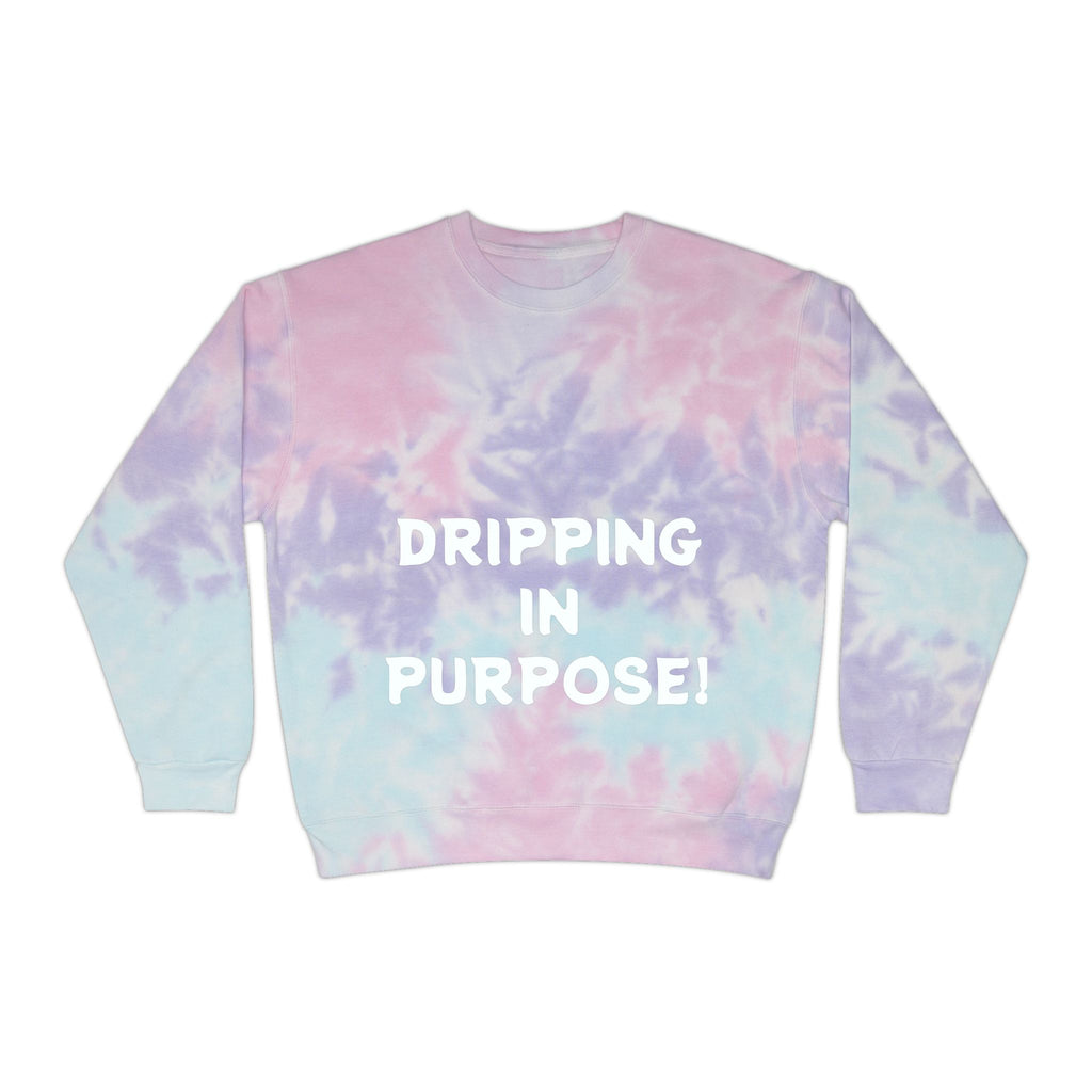 Tie-Dye Sweatshirt — "Dripping in Purpose!" Motivational Blue Tie-Dye Crewneck
