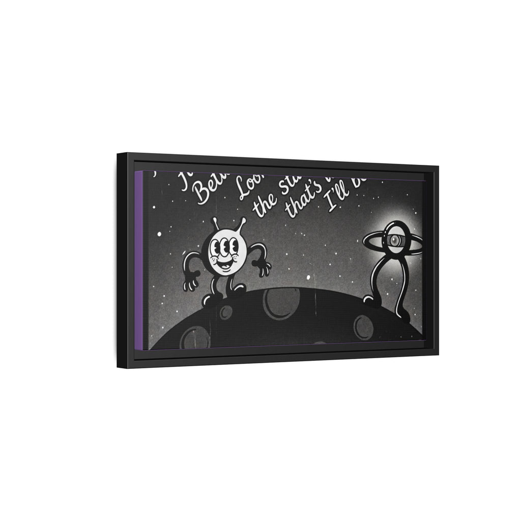 Framed Matte Canvas Art — Retro Space Quote Print (“Look up in the stars… I’ll be”)