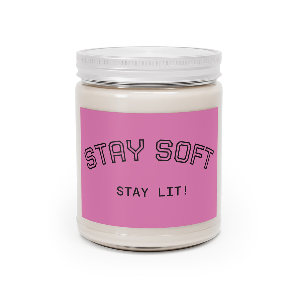 Stay Soft Soy Candle – 9oz Scented Jar (Stay Lit!)