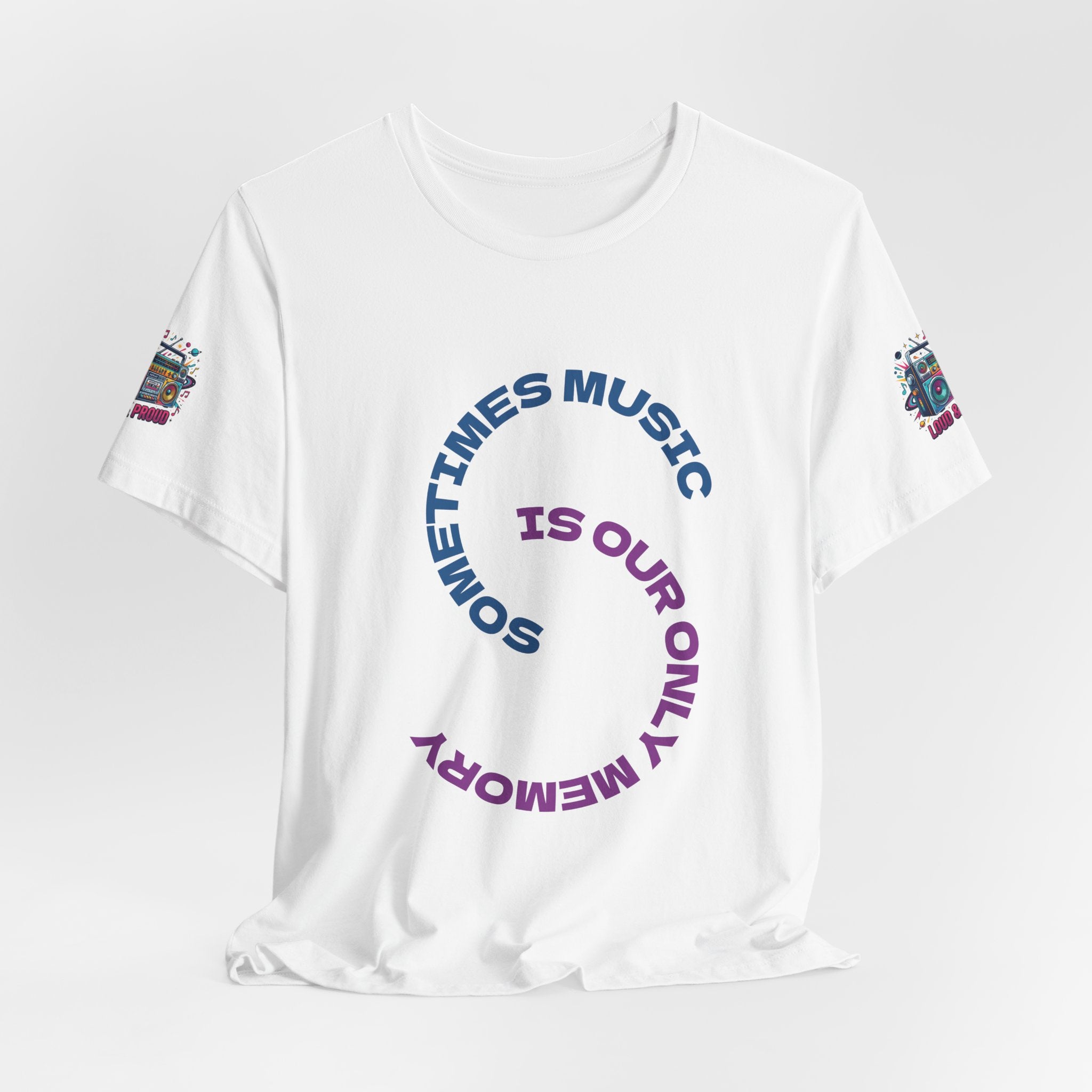 Music Memory Tee — "Sometimes Music Is Our Only Memory" Graphic T‑Shirt
