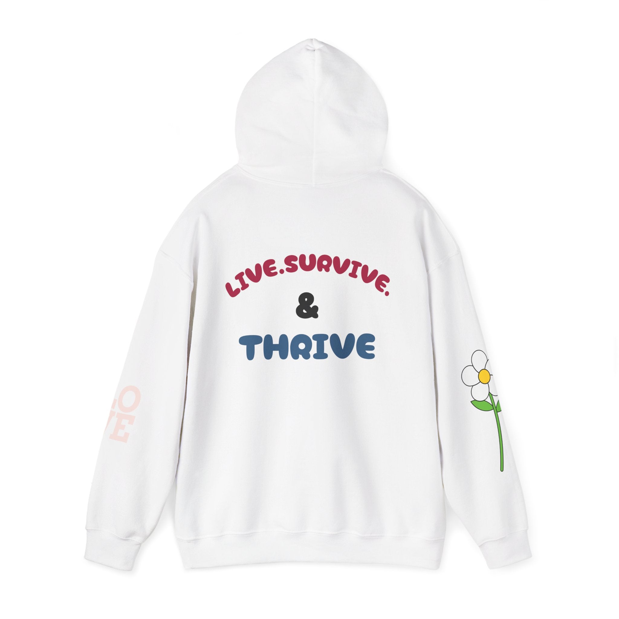 Hoodie — Live, Survive & Thrive Floral Smiley Motivational Hoodie