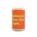 Inspirational Soy Candle — "Believe In Your Own Light" 13.75oz