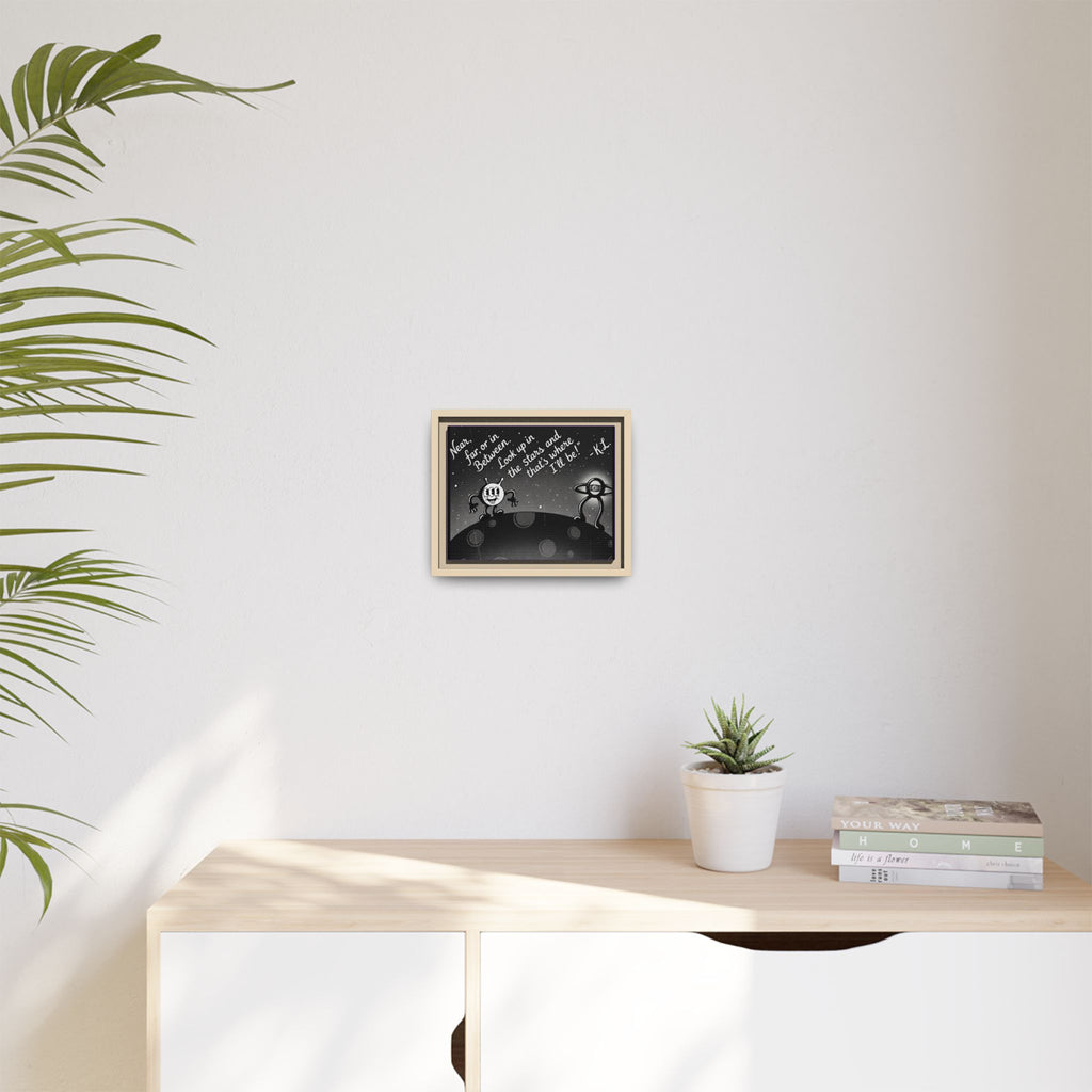 Framed Matte Canvas Art — Retro Space Quote Print (“Look up in the stars… I’ll be”)