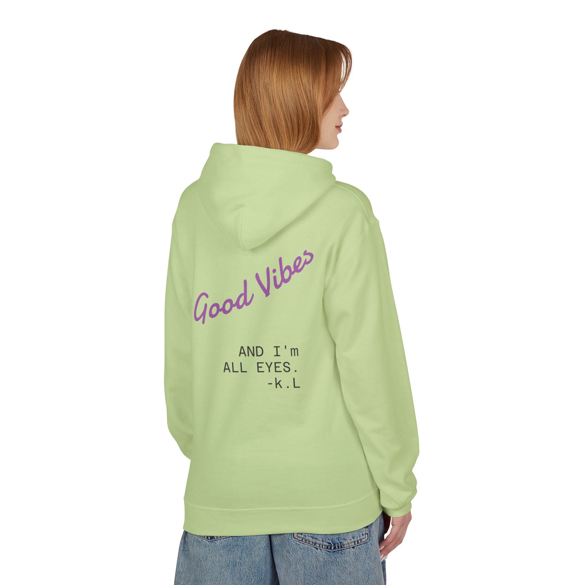 Good Vibes Hoodie — "Good Vibes and I'm All Eyes" Cozy Graphic Hoodie